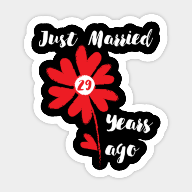 Just Married 29 Years Ago Family Wedding Wife Husband Anniversary Gift